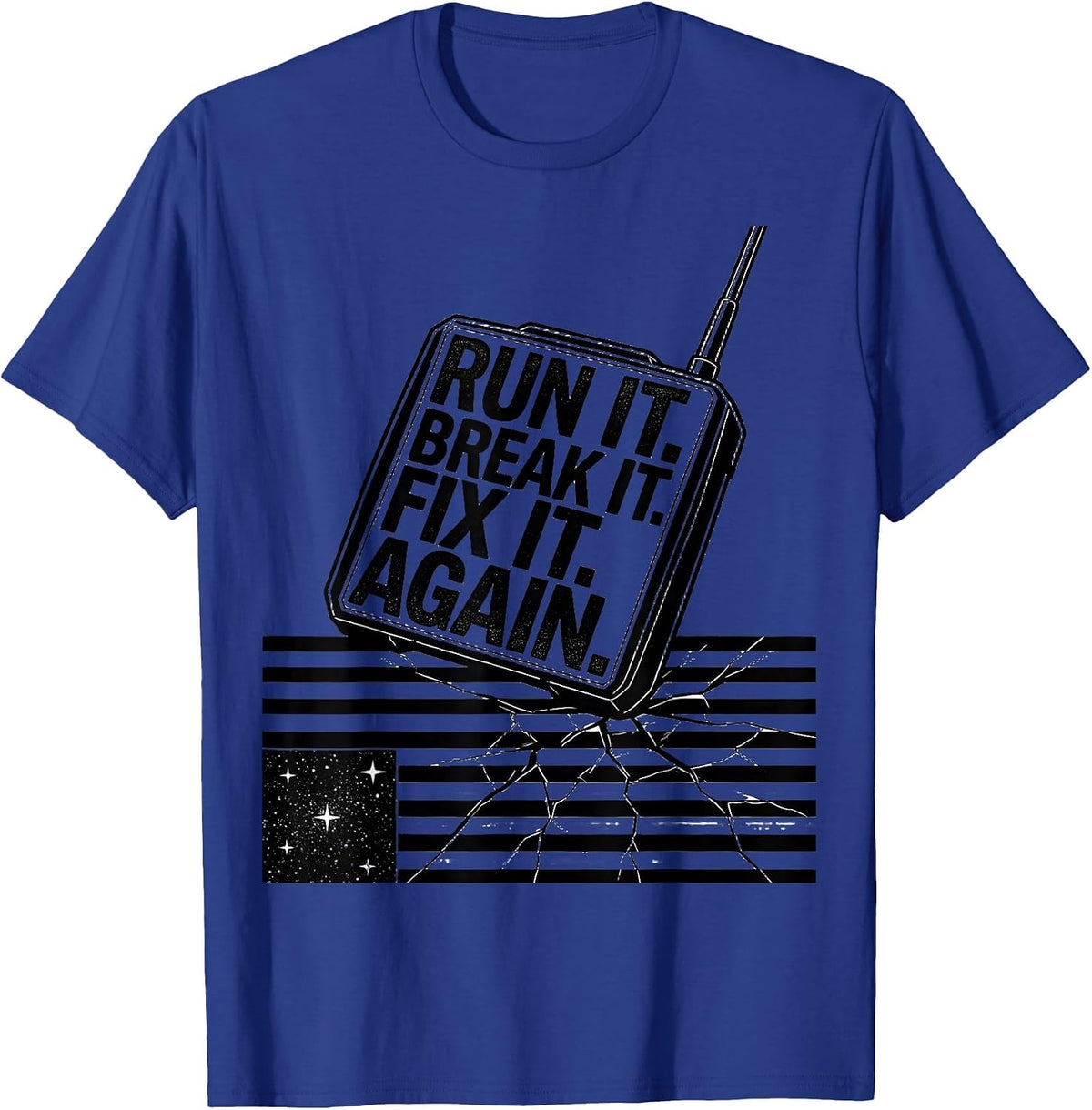 Men's Run It Break It Fix It Again RC Car Racing Patriotic T-Shirt - Royal Blue