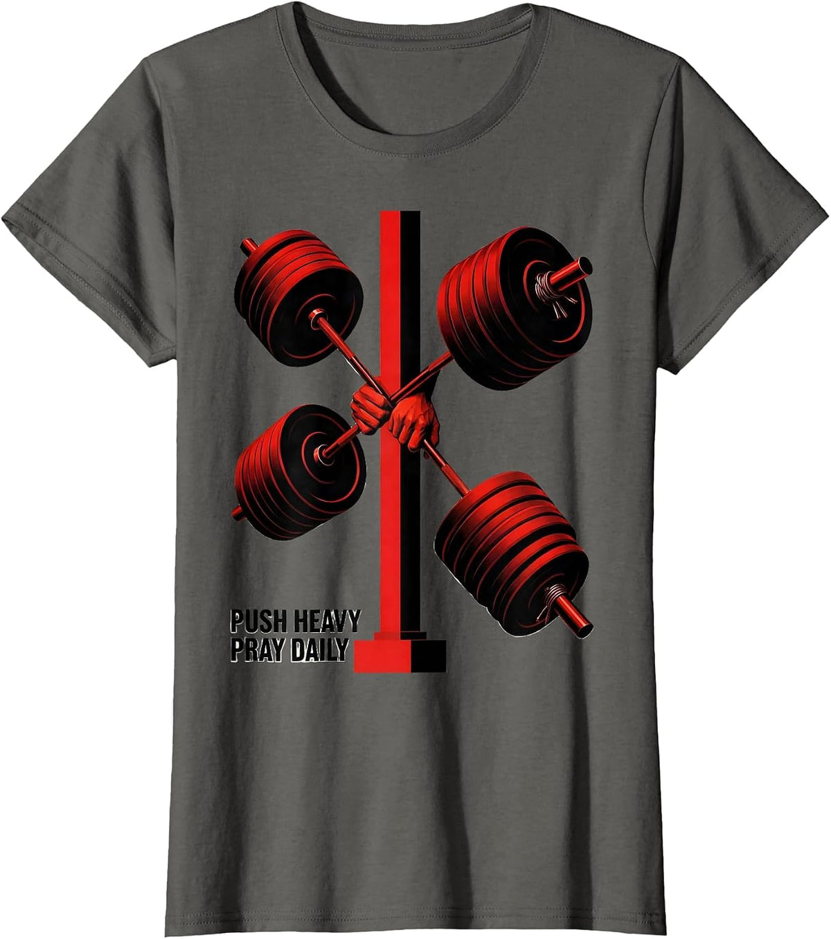 Women's Push Heavy Pray Daily Faith-Driven Gym Motivation Christian T-Shirt - Asphalt Grey