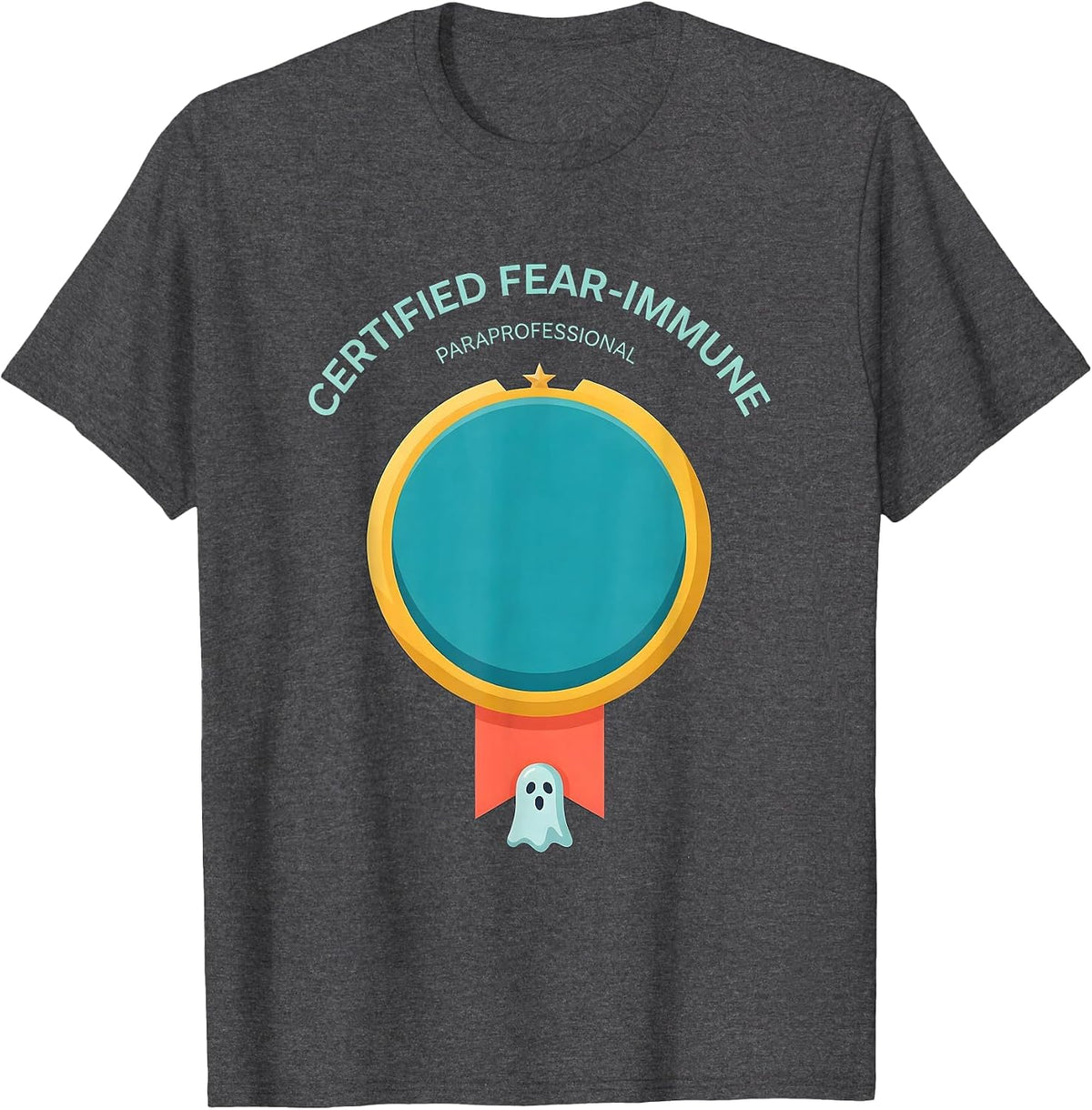 Men's Certified Fear-Immune: Paraprofessional Halloween T-Shirt - Dark Heather Grey