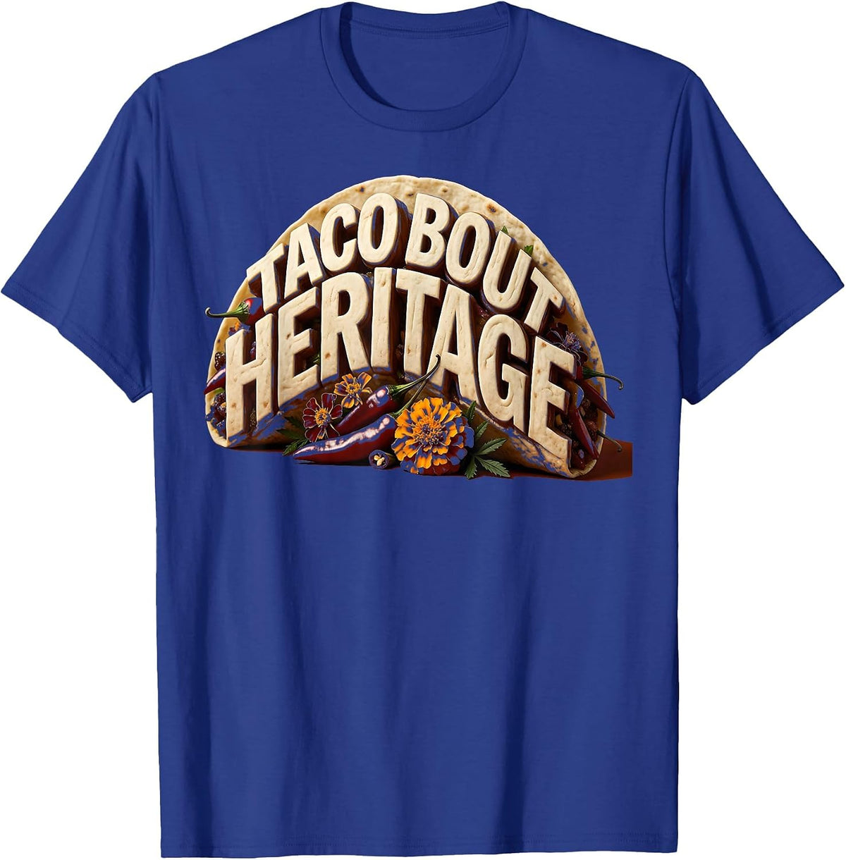 Taco Bout Heritage Cinco de Mayo Design T-Shirt - Royal Blue