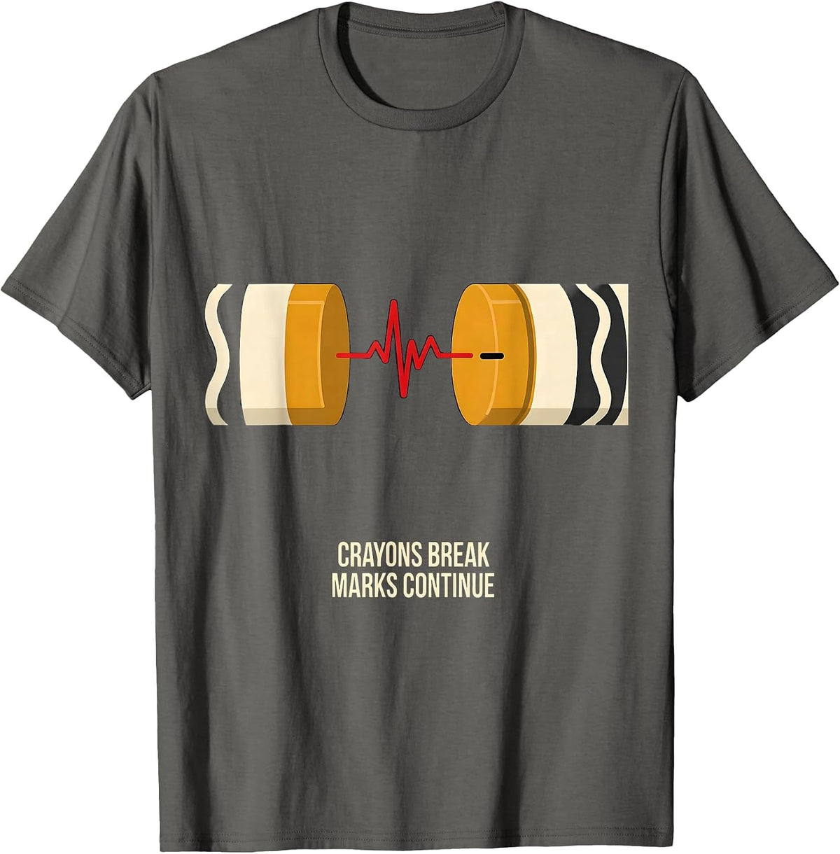 Crayons Break, Marks Continue Mental Health Awareness T-Shirt - Asphalt Grey