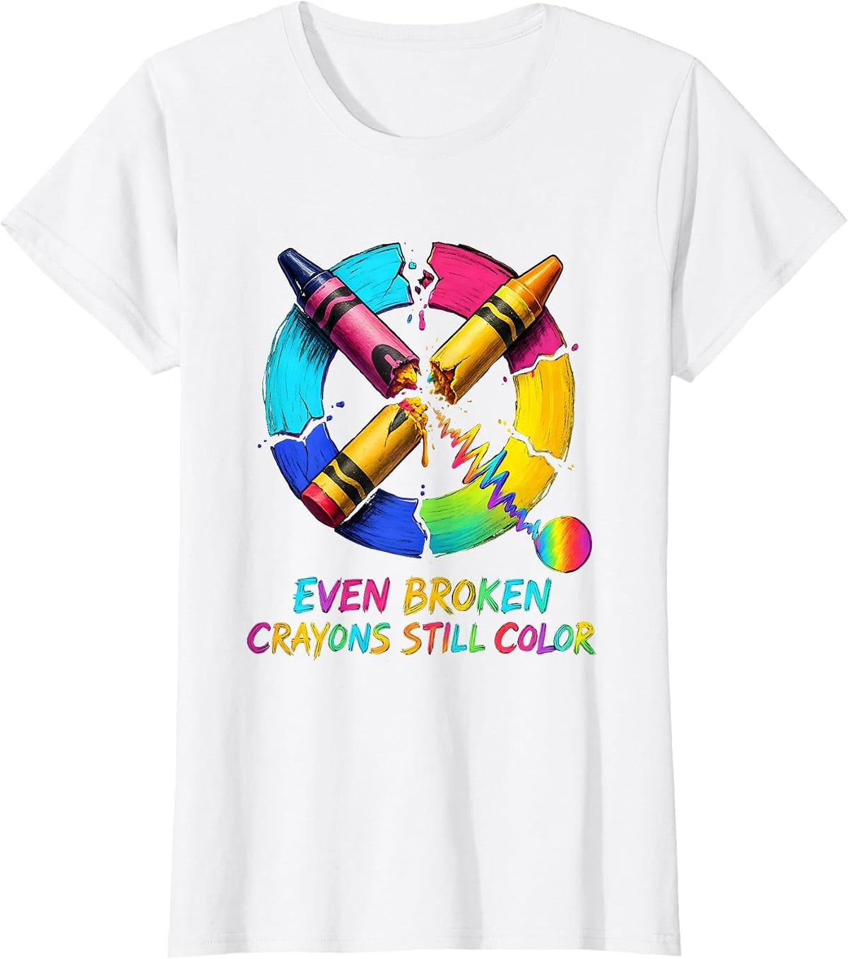 Even Broken Crayons Still Color Mental Health Awareness T-Shirt - White