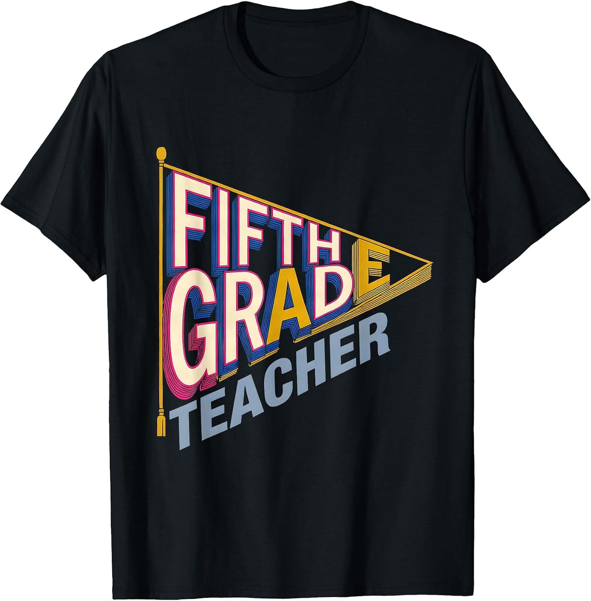 Men's Fifth Grade Teacher Screenprint Pennant Flag Back to School T-Shirt - Black
