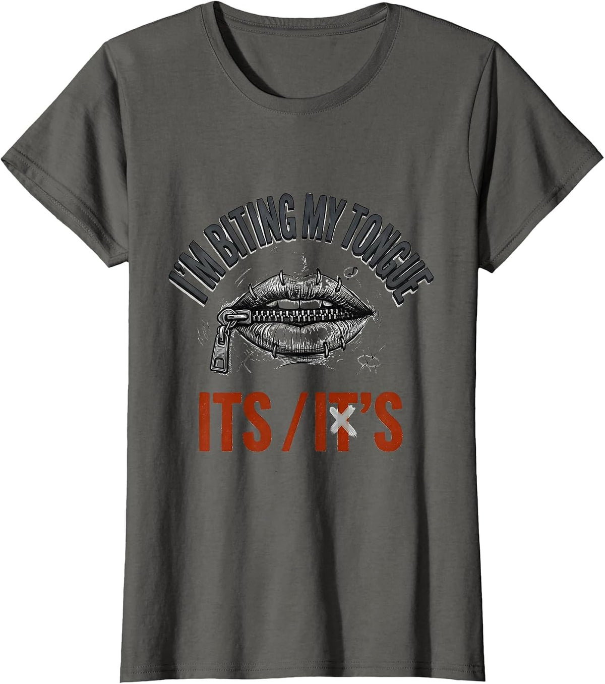 Women's I'm Biting My Tongue Its/It's Funny Grammar Teacher Humor T-Shirt - Asphalt Grey