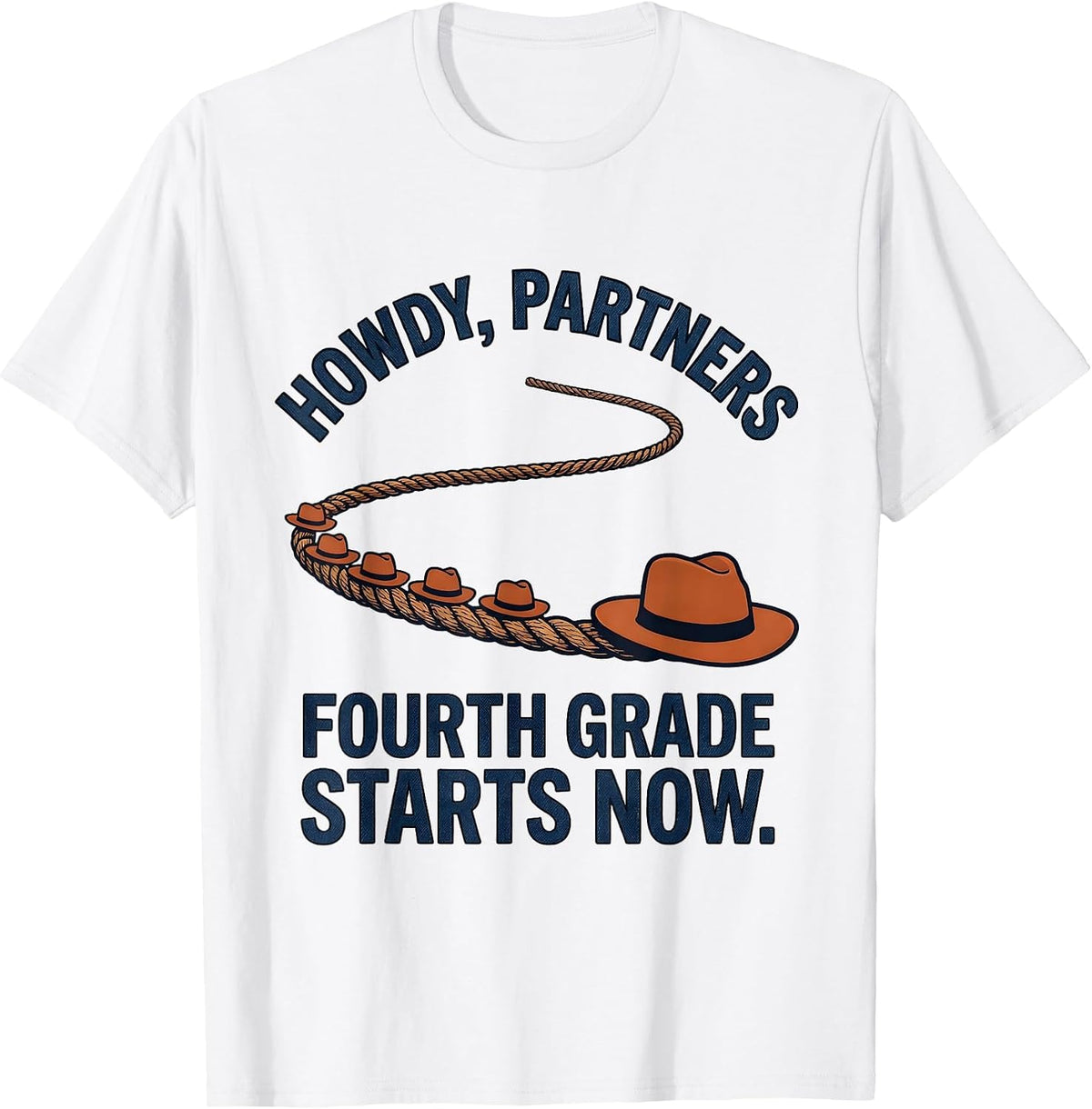 Men's Howdy Partners Fourth Grade Starts Now Teacher T-Shirt - White
