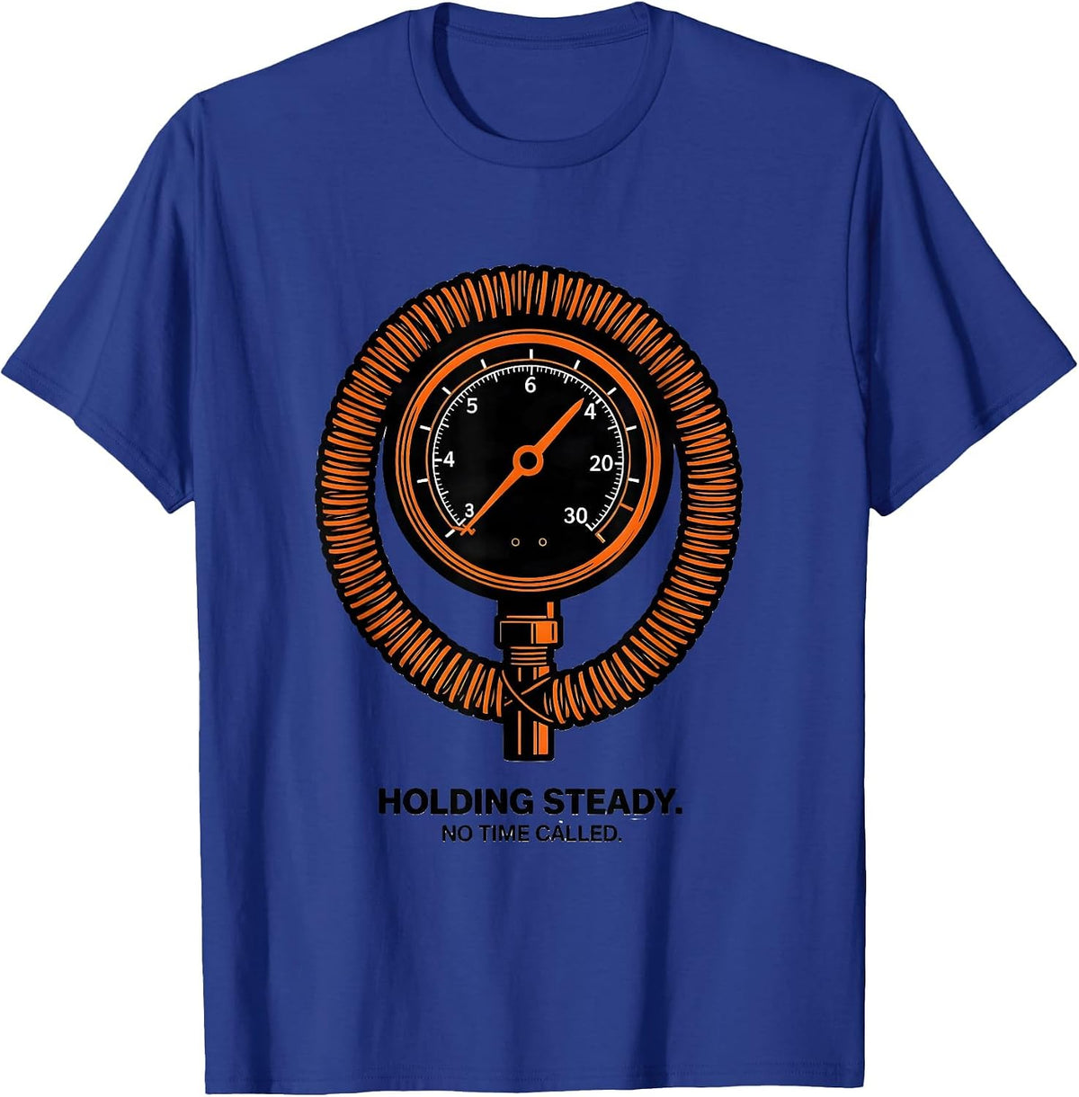 Holding Steady No Time Called Funny Car Guy Garage T-Shirt - Royal Blue