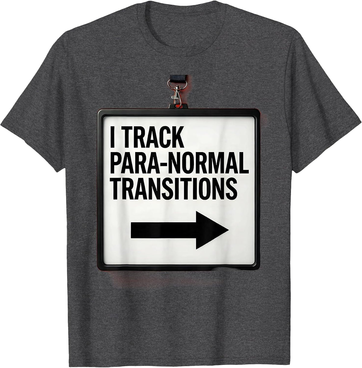 Men's I Track Para-Normal Transitions Funny Para Educator Support T-Shirt - Dark Heather Grey
