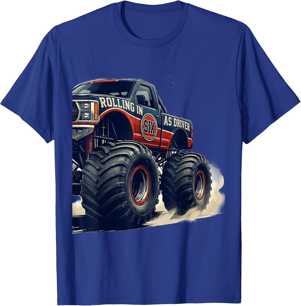 Men's Rolling In As Driver Six Monster Truck 6 Year Old Birthday T-Shirt - Royal Blue