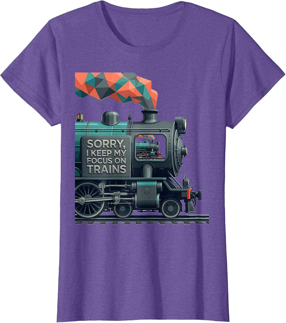 Women's Sorry I Keep My Focus On Trains Vintage Steam Train T-Shirt - Purple Heather