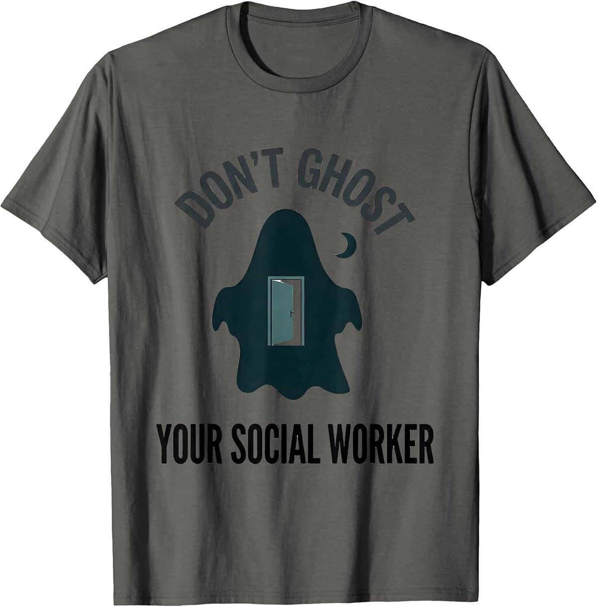 Men's Don't Ghost Your Social Worker Minimalist Halloween Mental T-Shirt - Asphalt Grey