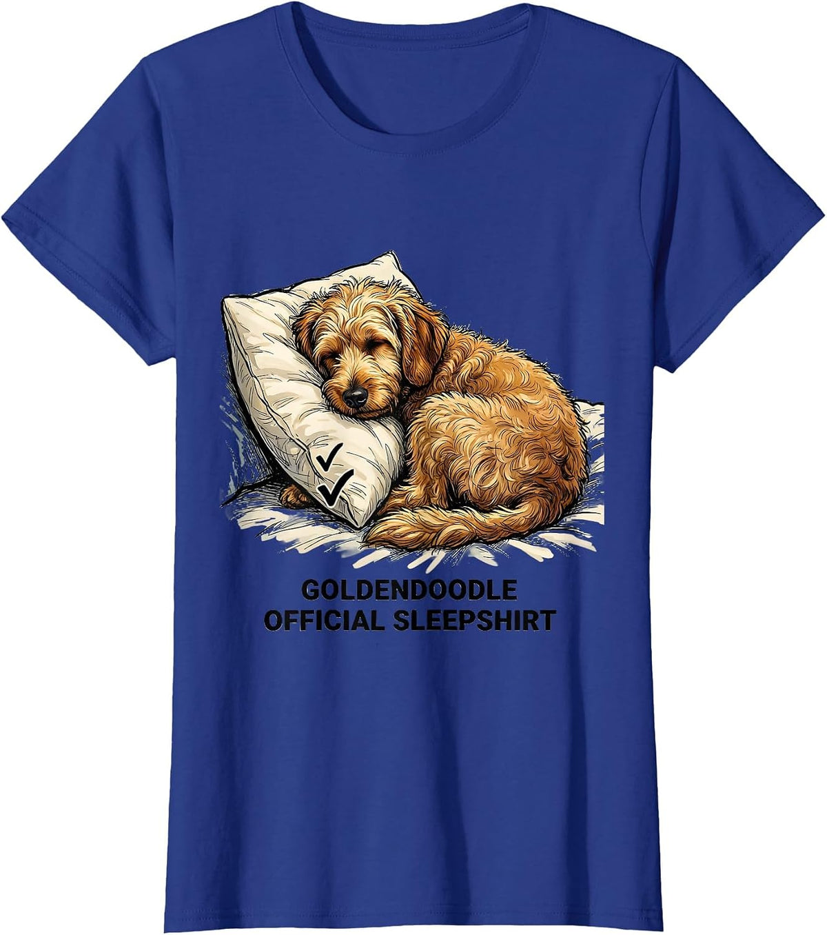 Women's Goldendoodle Official Sleepshirt Breed Lover Napping Pajamas T-Shirt - Royal Blue