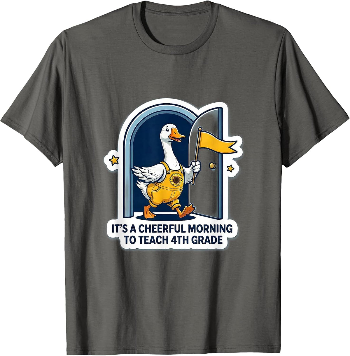Men's It's A Cheerful Morning To Teach 4th Grade Teacher T-Shirt - Asphalt Grey