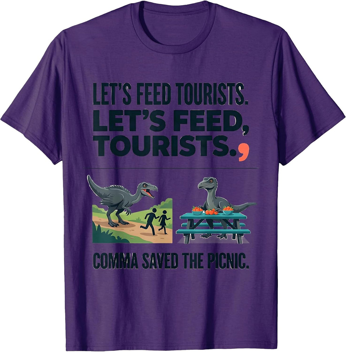 Let's Feed Tourists Comma Saved The Picnic Grammar Teacher T-Shirt - Purple