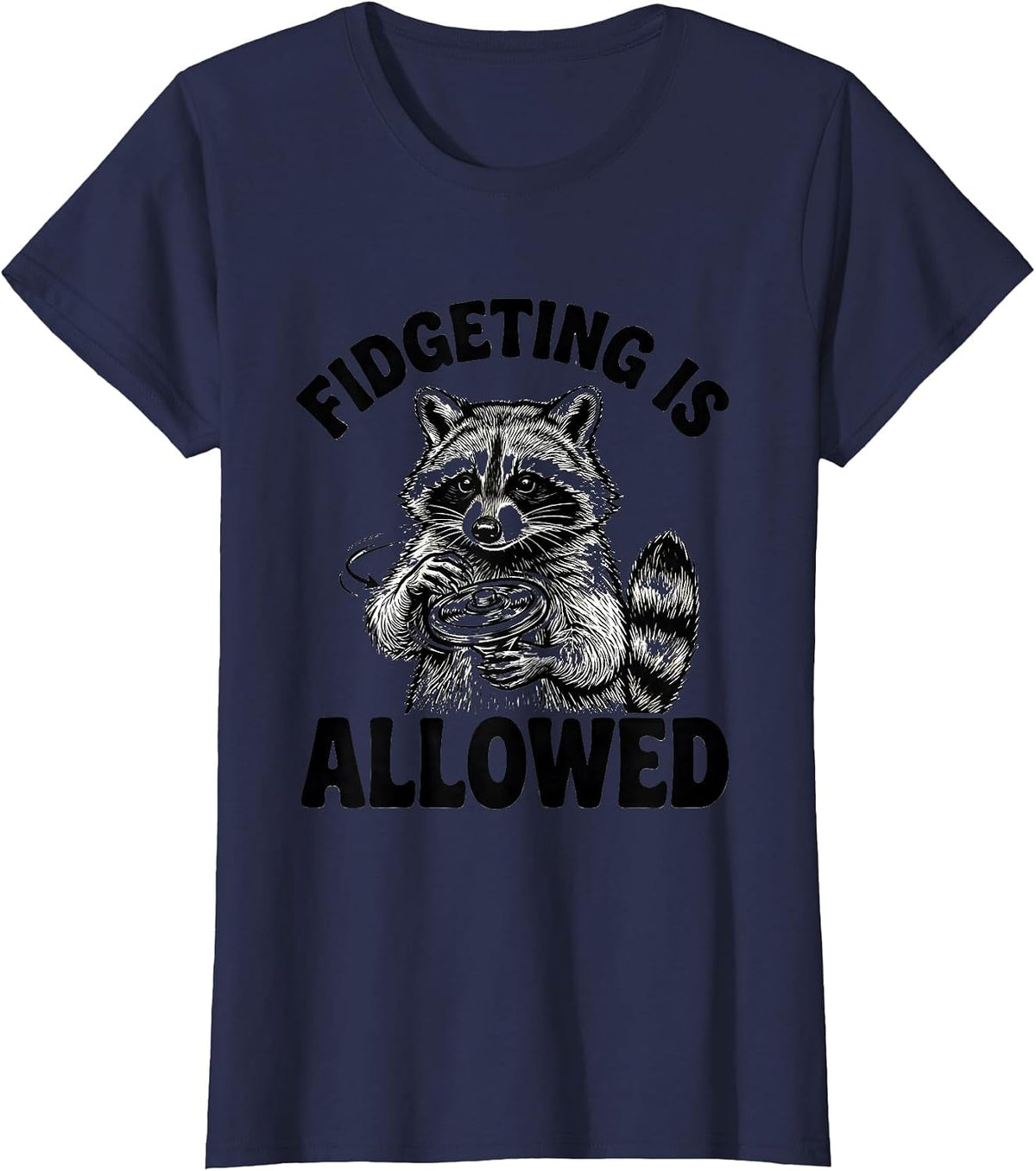 Women's Fidgeting Is Allowed Funny Autism ADHD Awareness Kindness T-Shirt - Navy Blue