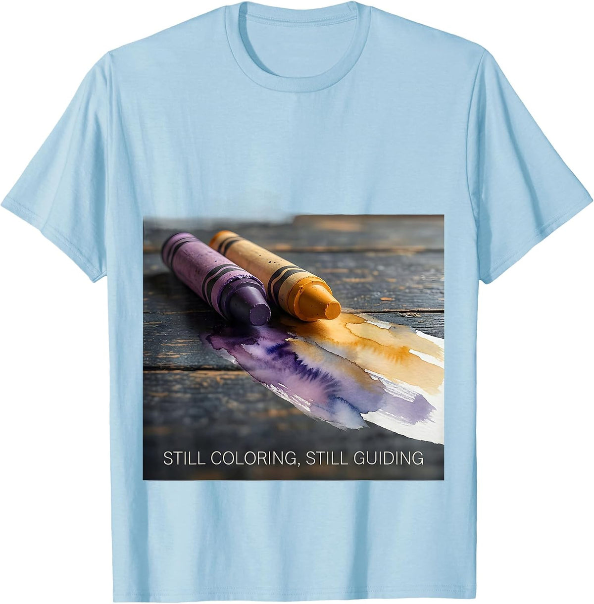 Still Coloring Still Guiding Watercolor Mental Health T-Shirt - Baby Blue