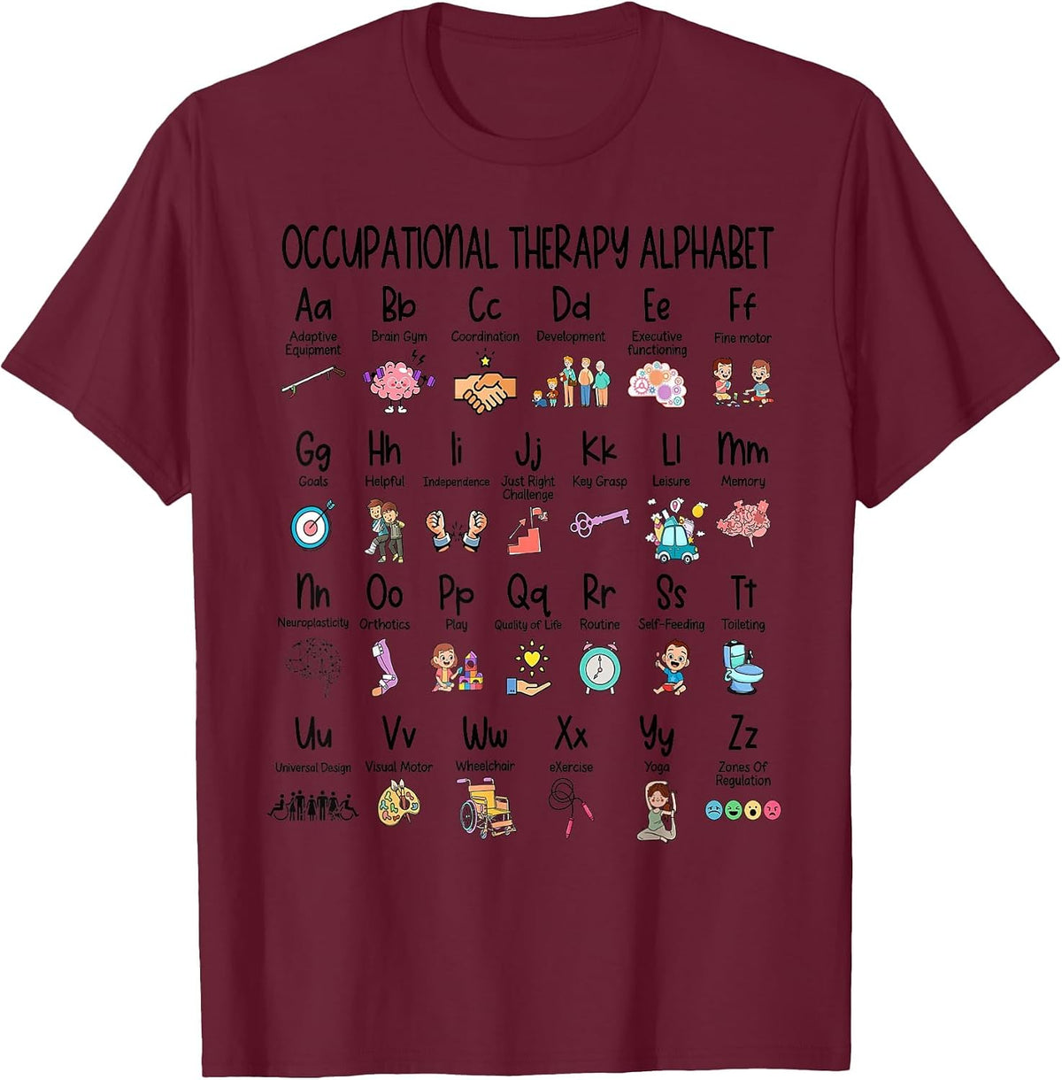 OT Coping Skill Alphabet Occupational Therapy Alphabet Funny T-Shirt - Burgundy