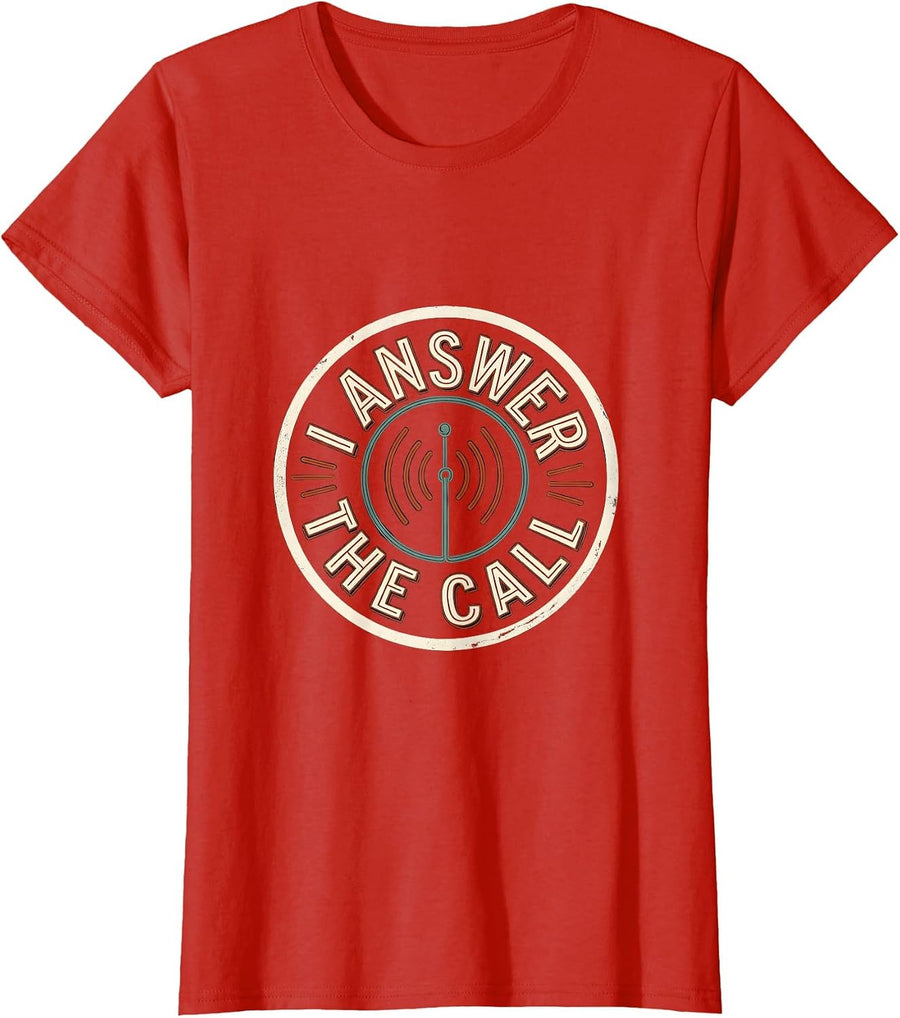 Women's I Answer The Call Funny Ham Radio Operator Hobby Humor T-Shirt - Red