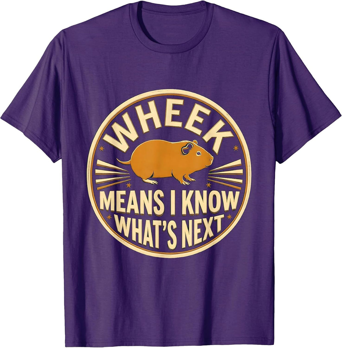 Men's Wheek Means I Know What's Next Funny Guinea Pig Pet Lover T-Shirt - Purple