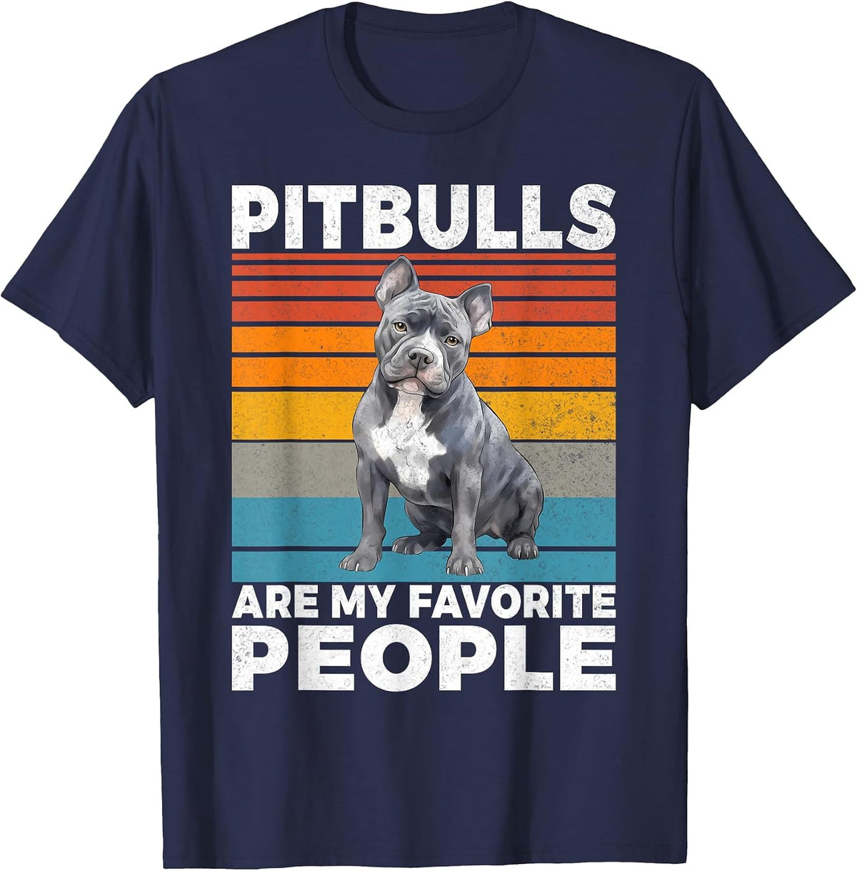 Pitbulls are My Favorite People Pitbull T-Shirt - Navy Blue