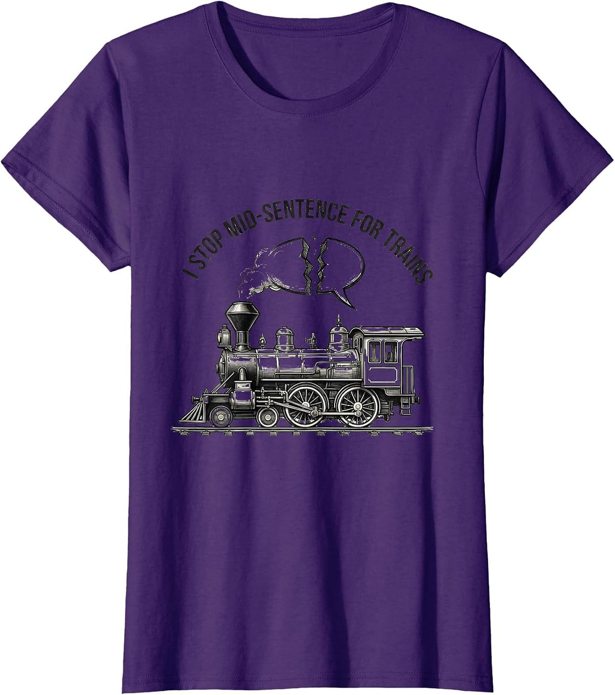 Women's I Stop Mid-Sentence For Trains Funny Train Enthusiast Gift T-Shirt - Purple