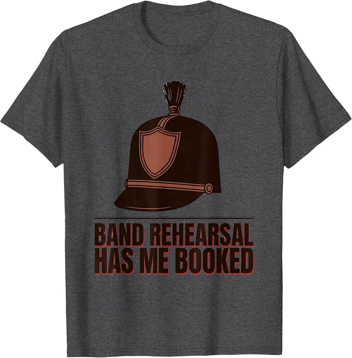 Men's Band Rehearsal Has Me Booked Funny Marching Band Camp Gift T-Shirt - Dark Heather Grey