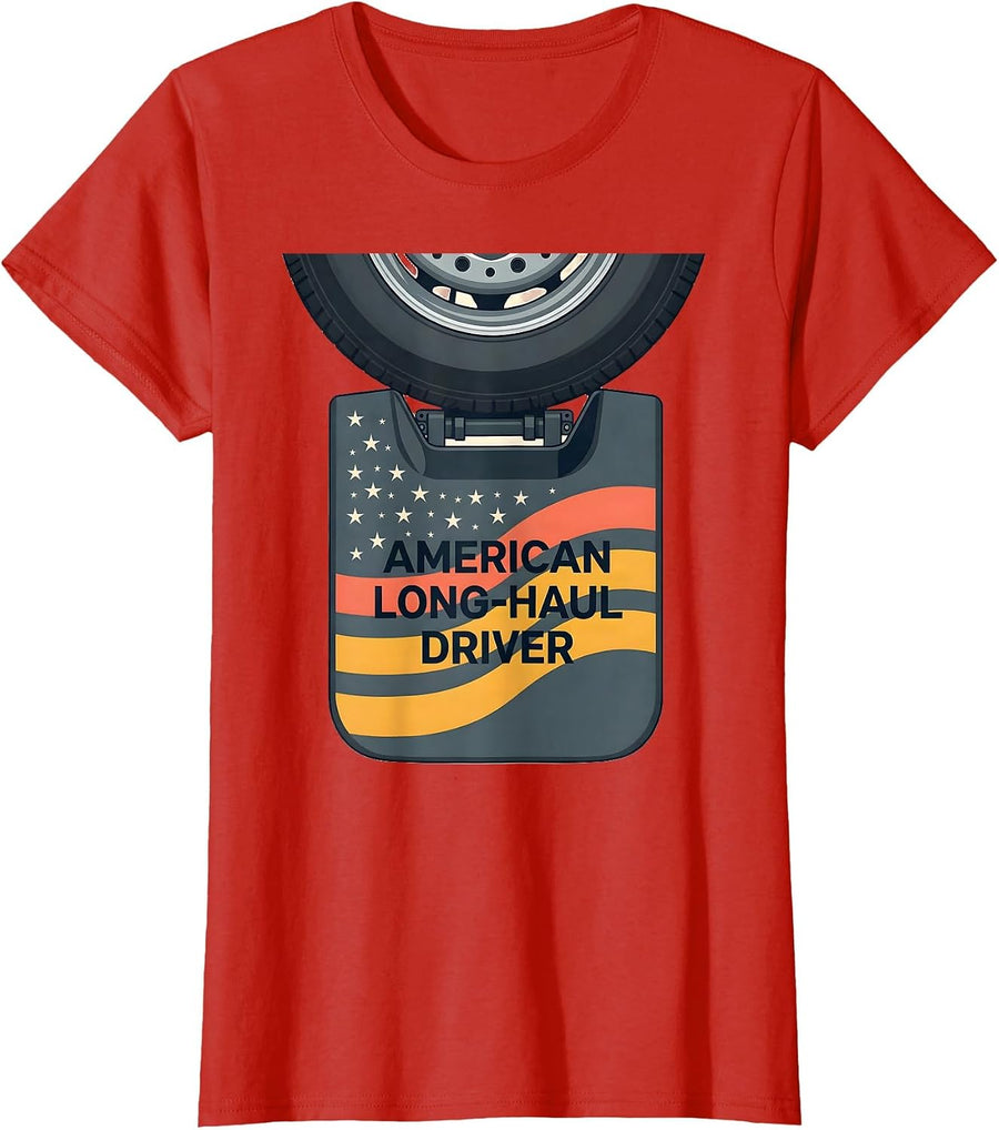 Women's American Long-Haul Driver Patriotic Semi Truck Driver T-Shirt - Red