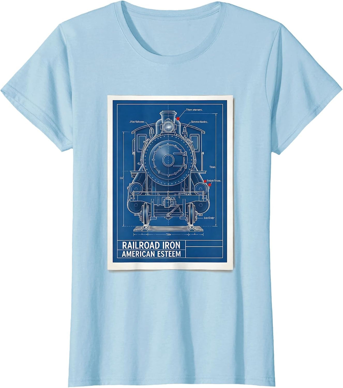 Railroad Iron, American Esteem Steam Locomotive Train T-Shirt - Baby Blue