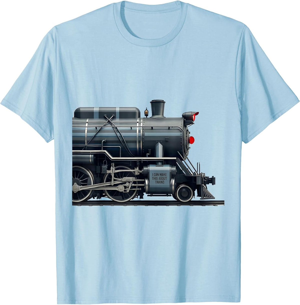 Men's I Can Make This About Trains Funny Train Enthusiast Model T-Shirt - Baby Blue