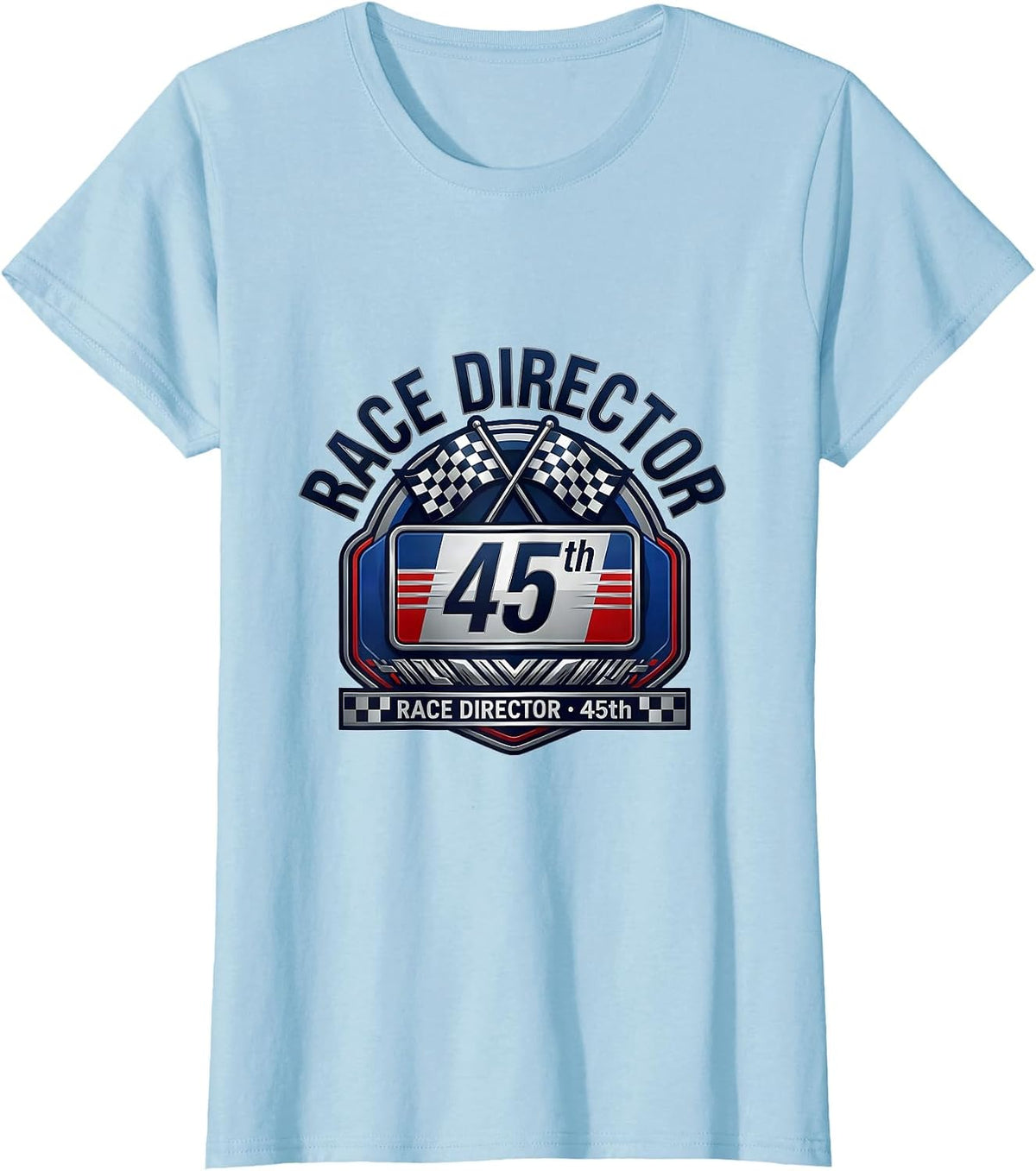 Women's Race Director · 45th Milestone Birthday Squad Group Party T-Shirt - Baby Blue