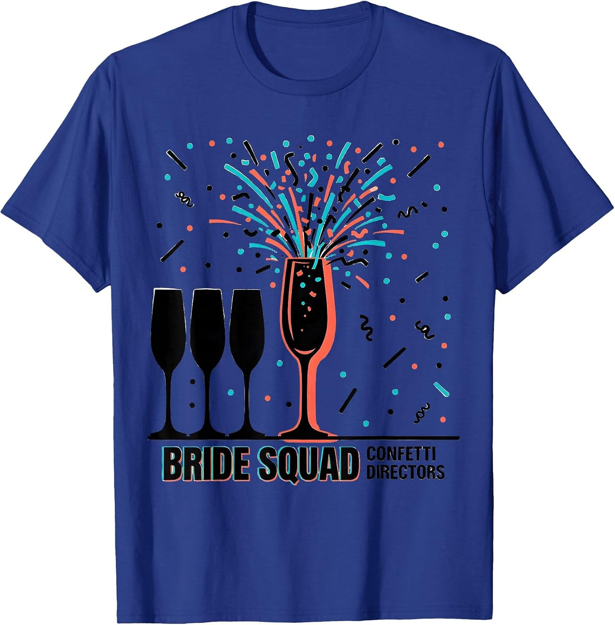 Bride Squad Confetti Directors Memphis Postmodern Wedding T-Shirt - Royal Blue