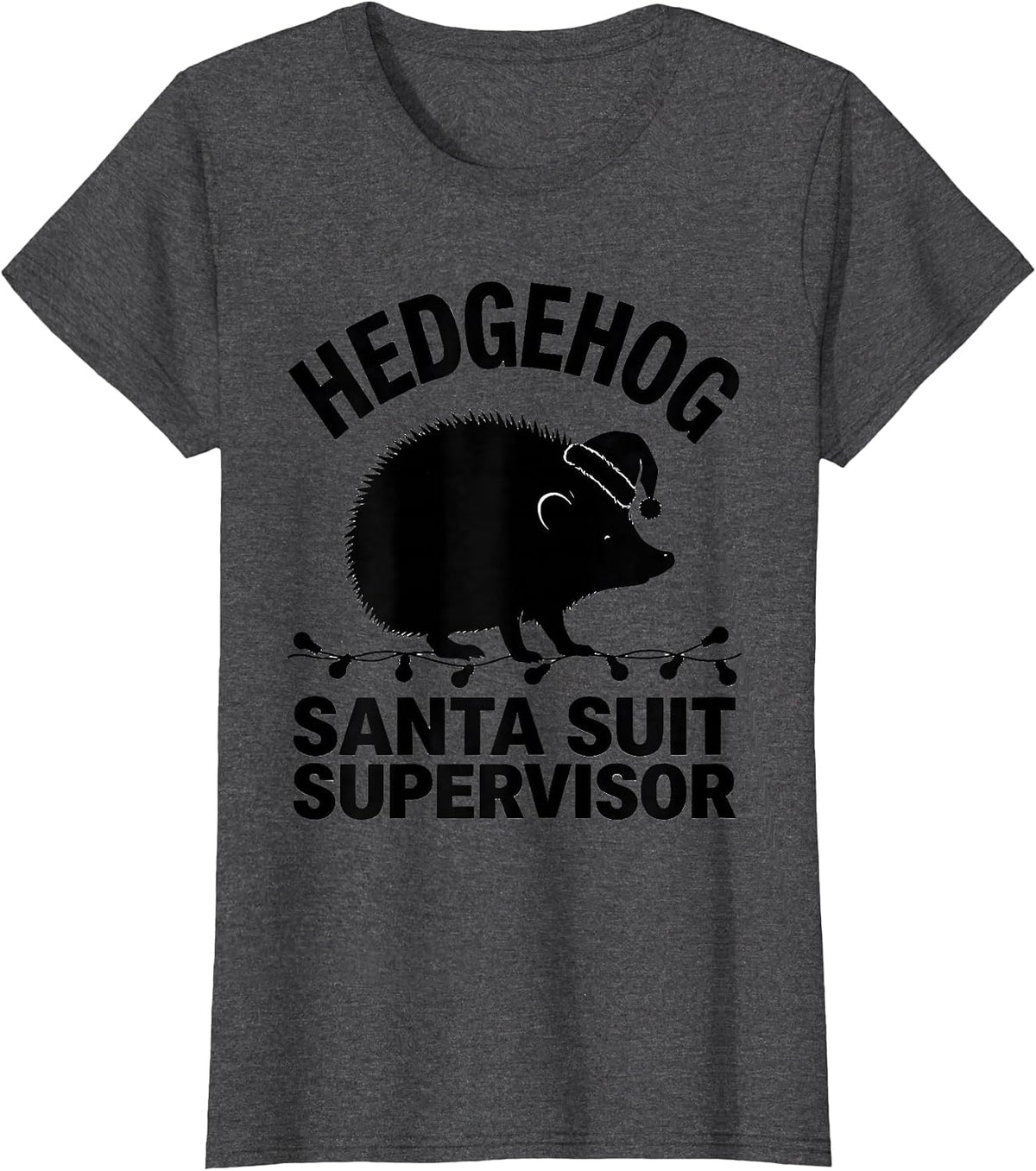 Women's Hedgehog: Santa Suit Supervisor Funny Animal Christmas T-Shirt - Dark Heather Grey