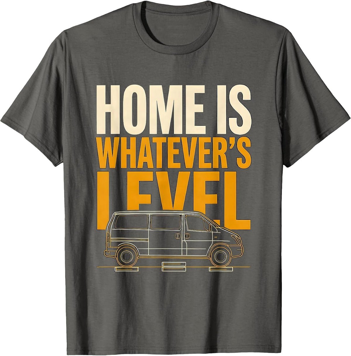 Home Is Whatever's Level Van Life Nomad Retro Adventure T-Shirt - Asphalt Grey