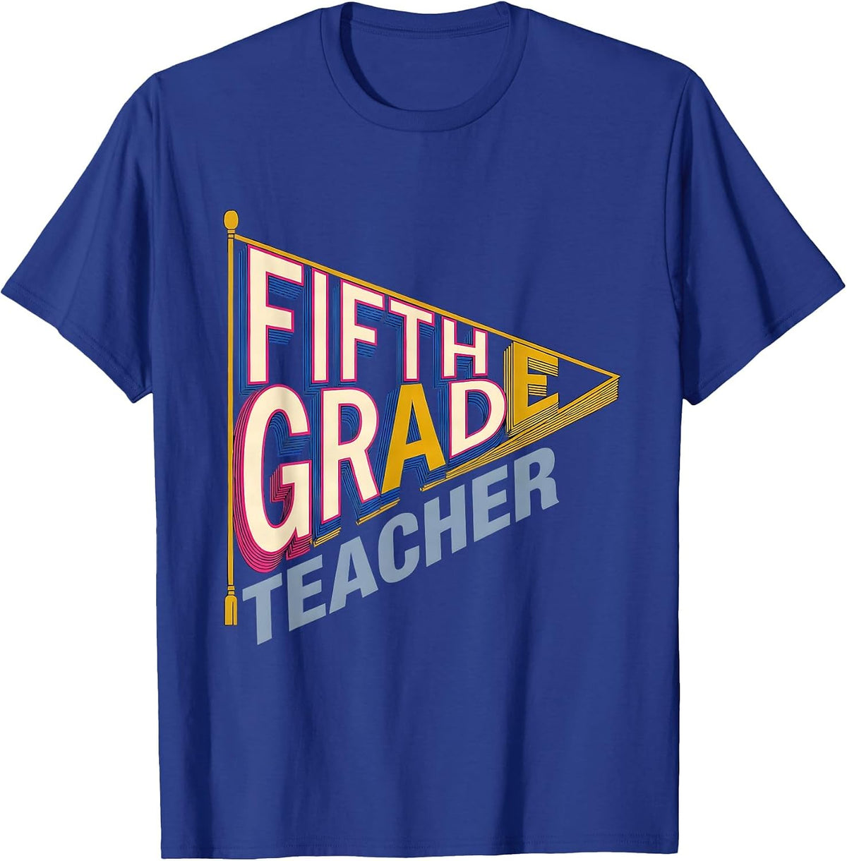 Men's Fifth Grade Teacher Screenprint Pennant Flag Back to School T-Shirt - Royal Blue