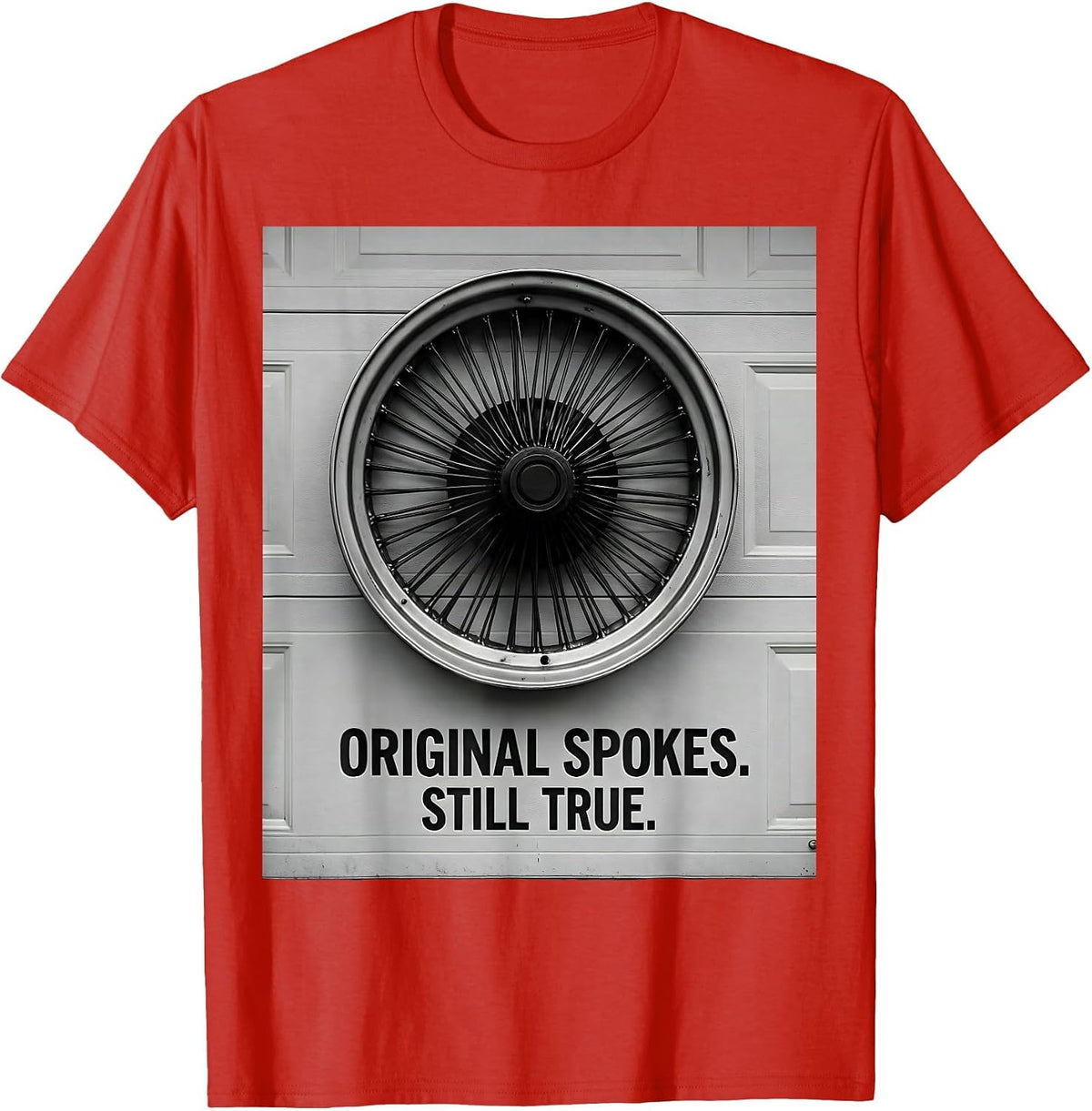 Men's Original Spokes Still True Classic Car Guy Garage Humor T-Shirt - Red