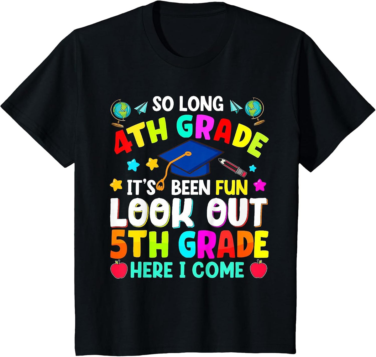 So Long 4th Grade Graduation Graduate Teacher Kids Boys Girl T-Shirt - Black