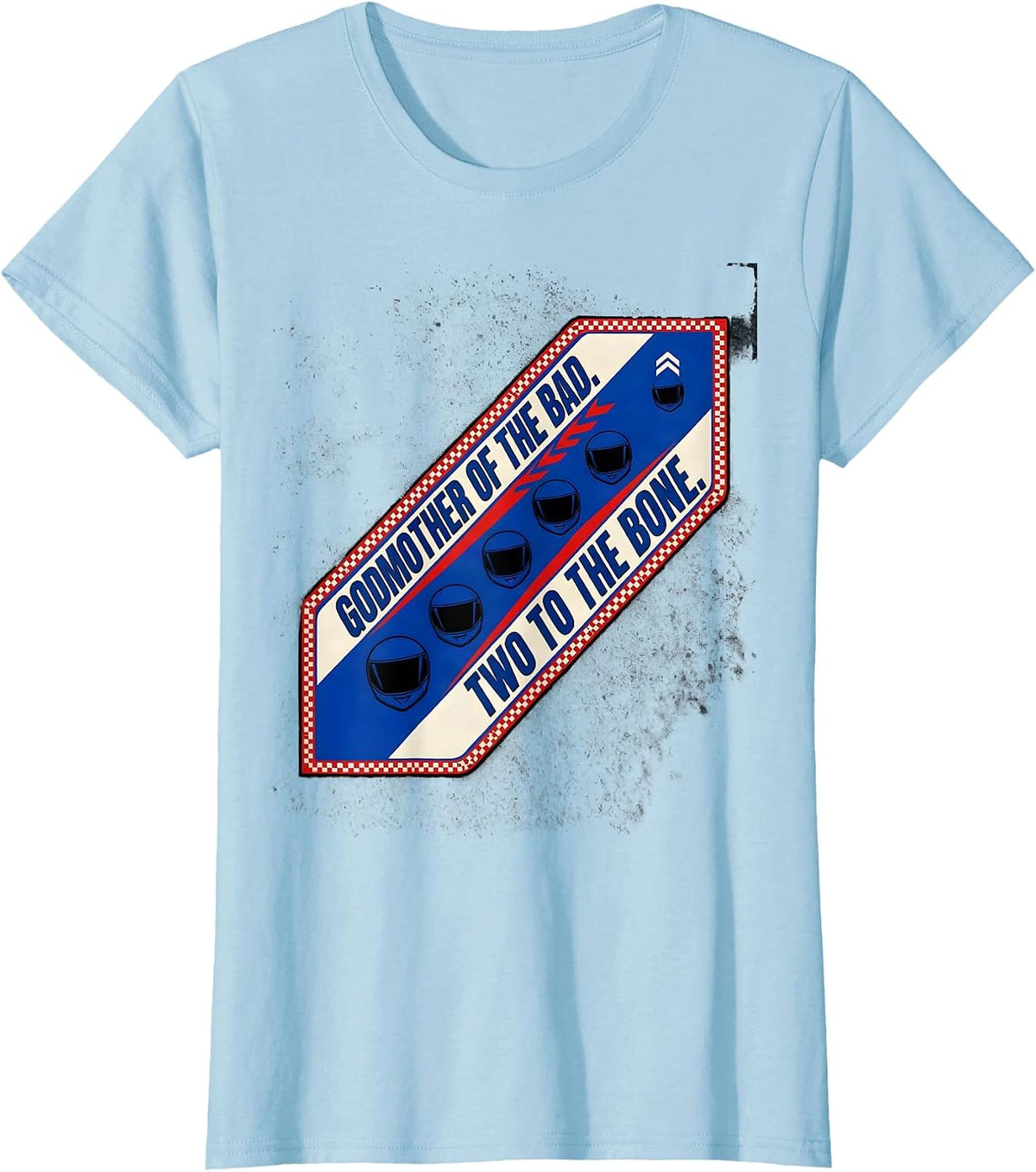 Godmother Of The Bad Two To The Bone Racing Livery Biker T-Shirt - Baby Blue