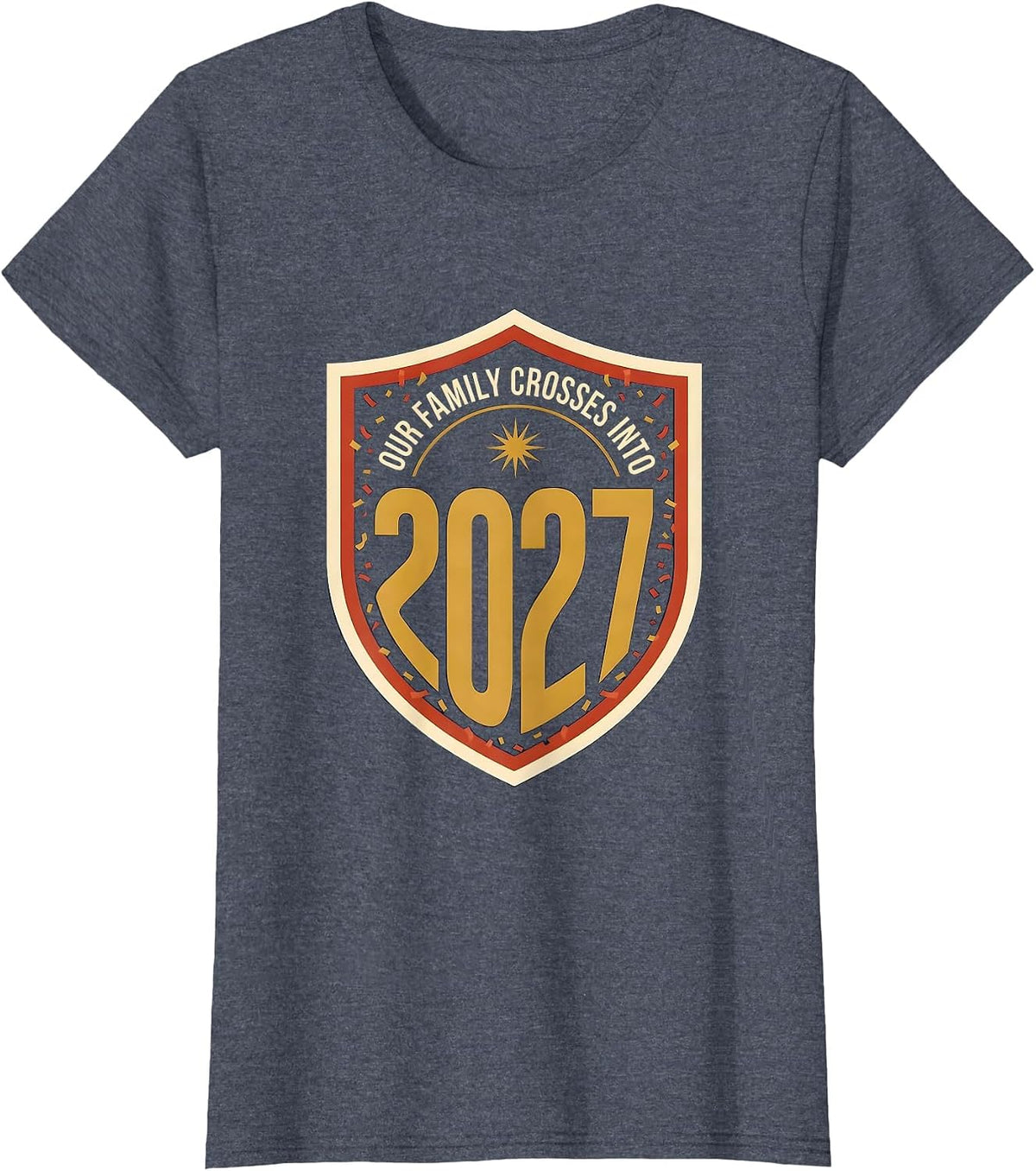 Women's Our Family Crosses Into 2027 Family Matching New Years Eve T-Shirt - Heather Blue
