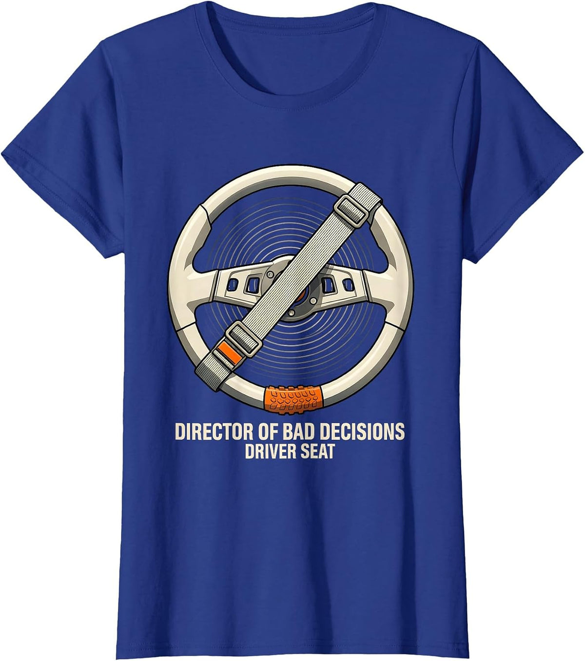 Women's Director Of Bad Decisions Driver Seat Funny UTV SXS Offroad T-Shirt - Royal Blue