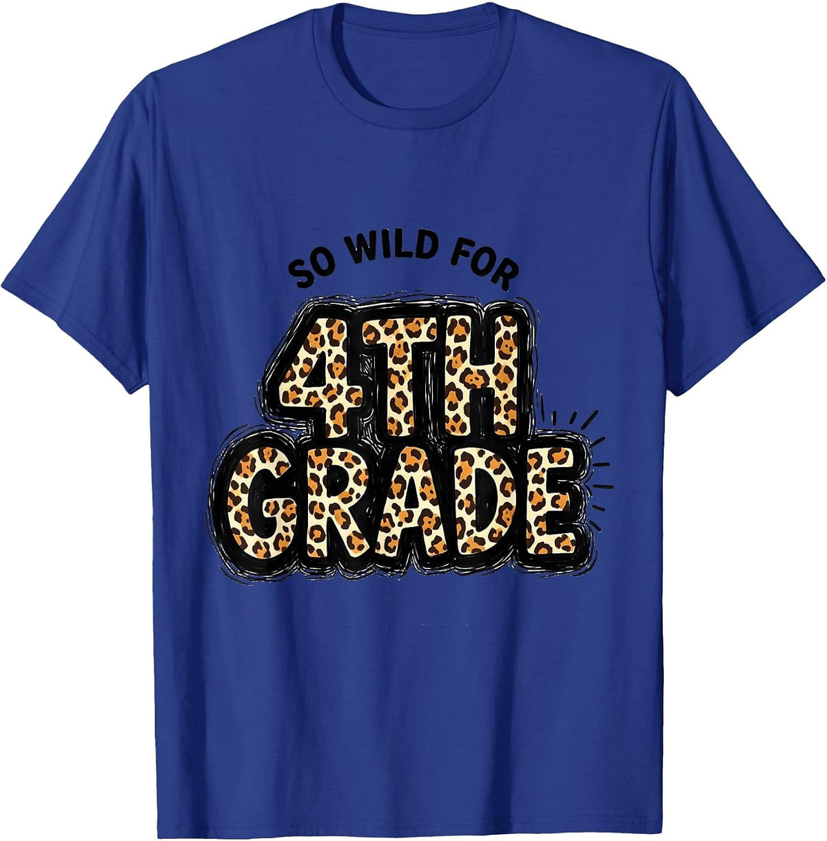 Men's So Wild For 4th Grade Leopard Print Back To School Teacher T-Shirt - Royal Blue