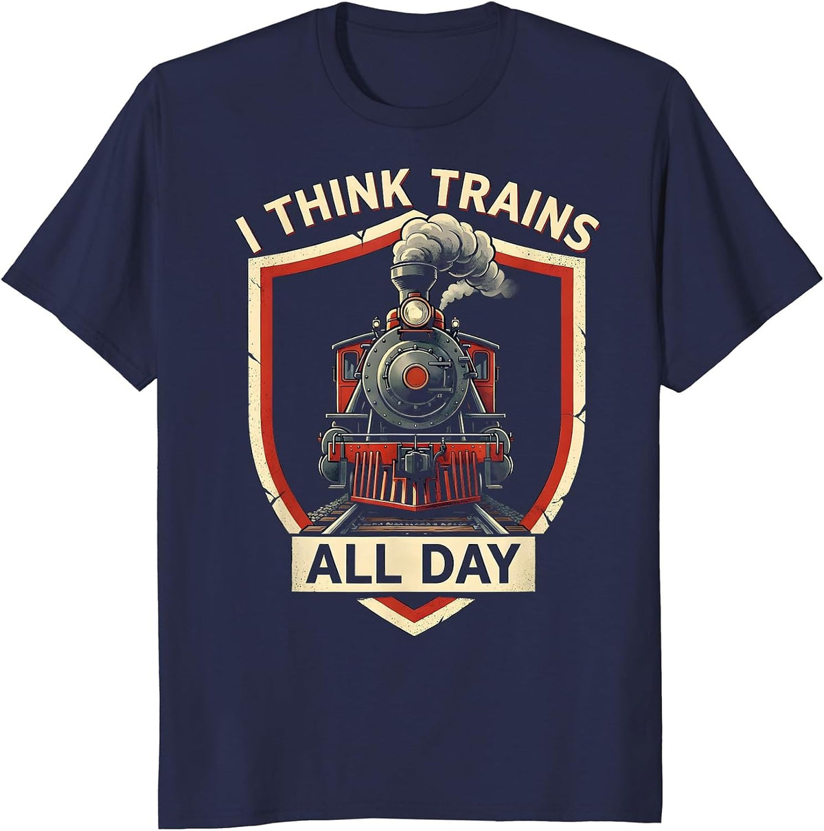 Men's I Think Trains All Day Funny Steam Locomotive Train T-Shirt - Navy Blue