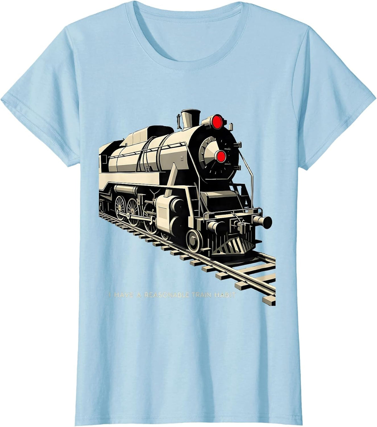 Women's I Have A Reasonable Train Habit Funny Train Enthusiast Model T-Shirt - Baby Blue