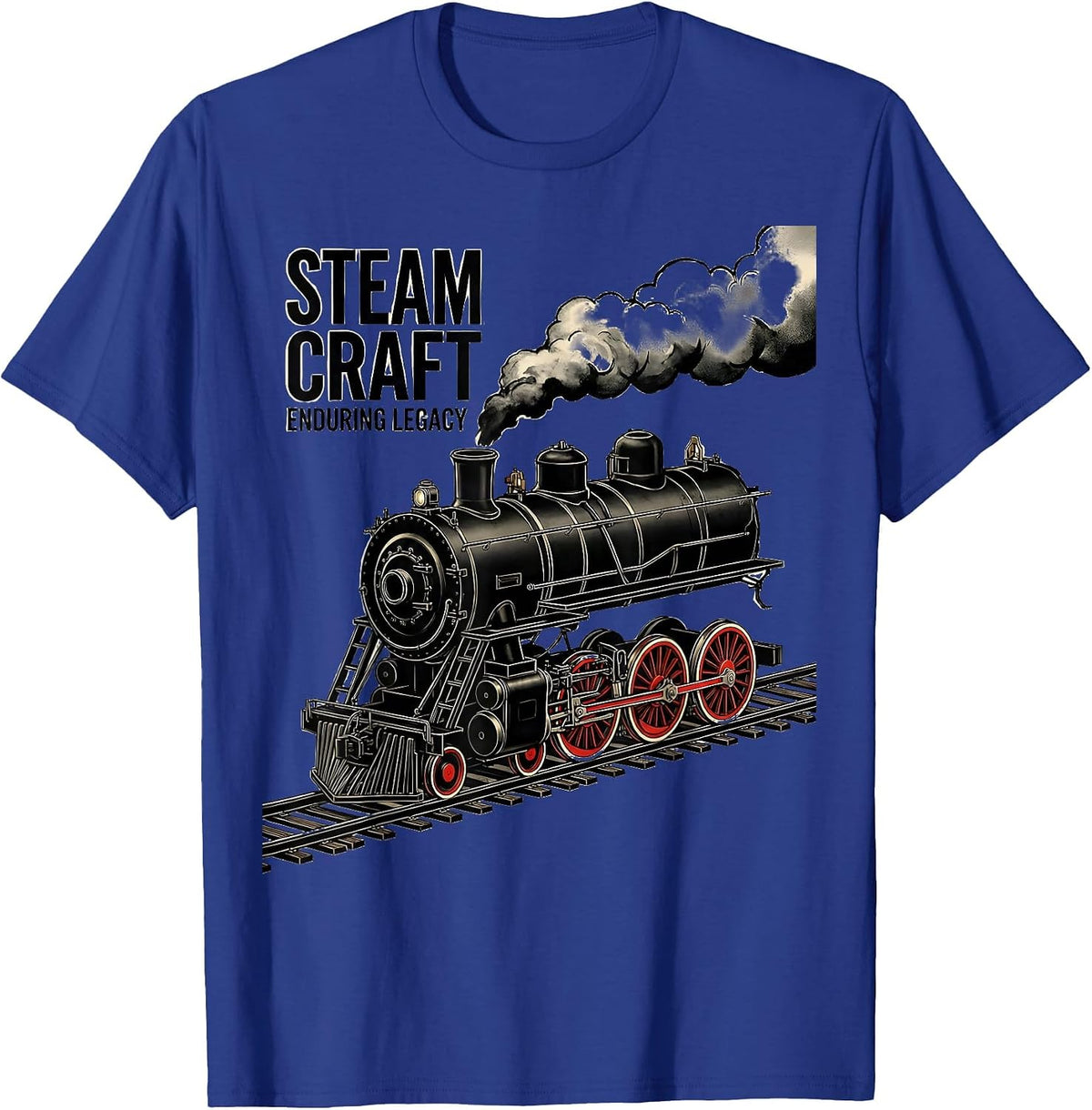 Steam Craft Enduring Legacy Vintage Steam Locomotive Train T-Shirt - Royal Blue