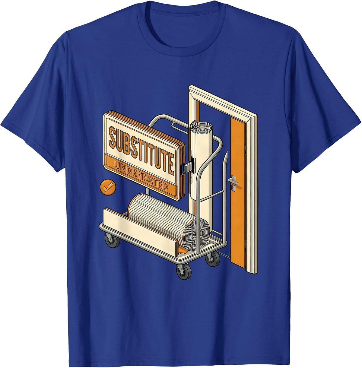 Substitute Undefeated Funny Retro Teacher Substitute Humor T-Shirt - Royal Blue