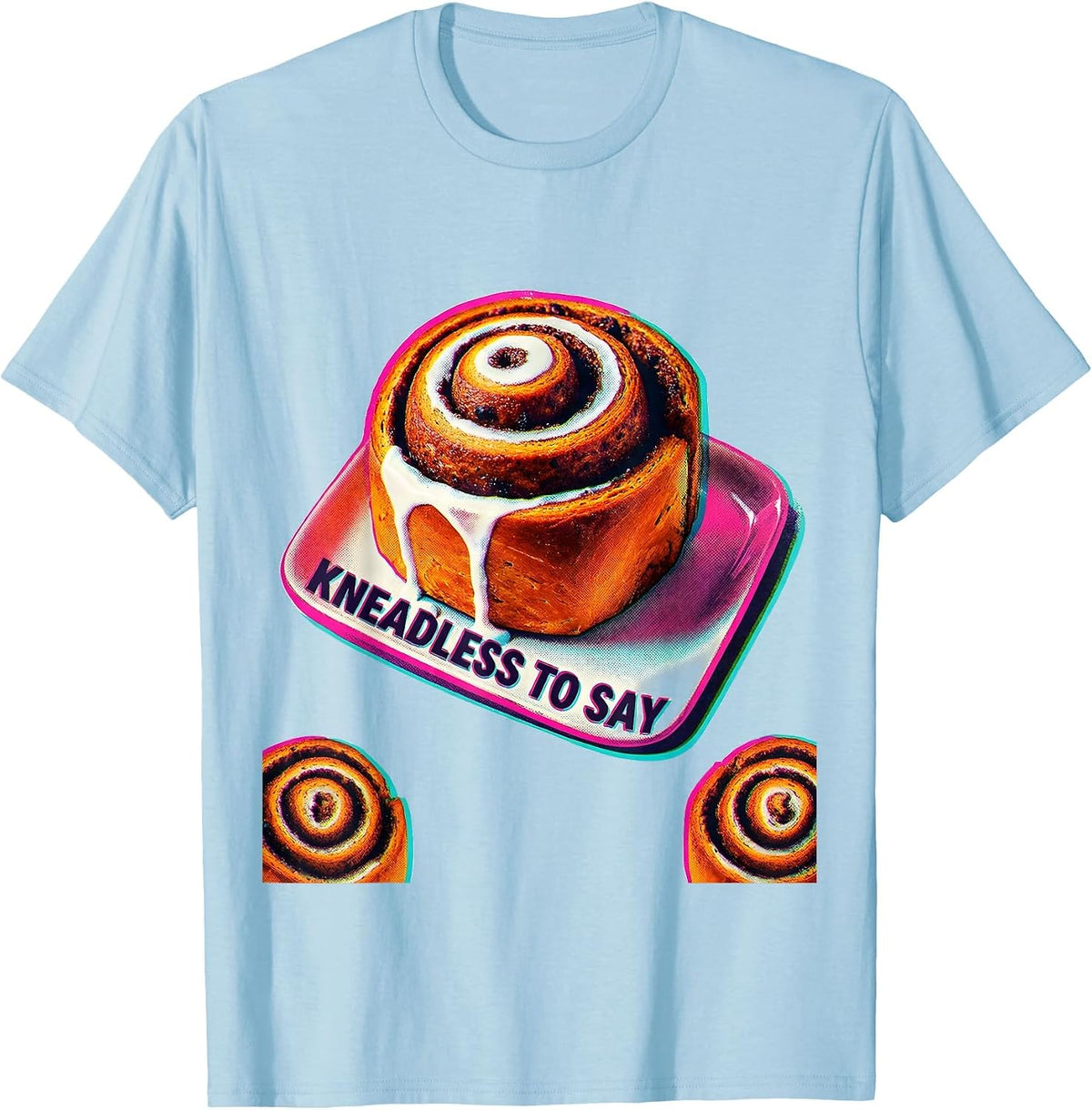 Men's Kneadless To Say Funny Synonym Rolls Grammar Pun Teacher T-Shirt - Baby Blue