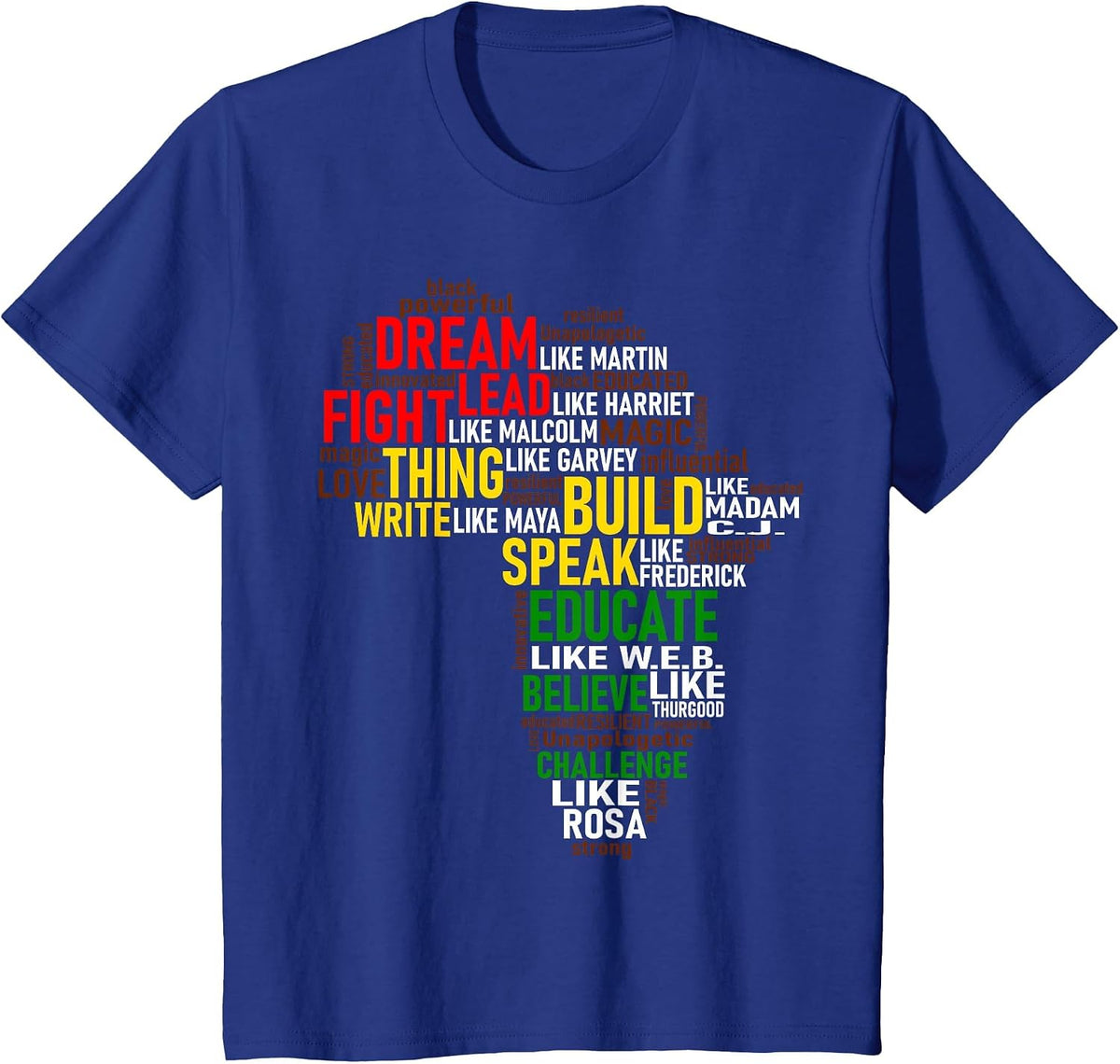 Dream Like Martin Proud My Roots Tee African Pride Black History T-Shirt - Royal Blue