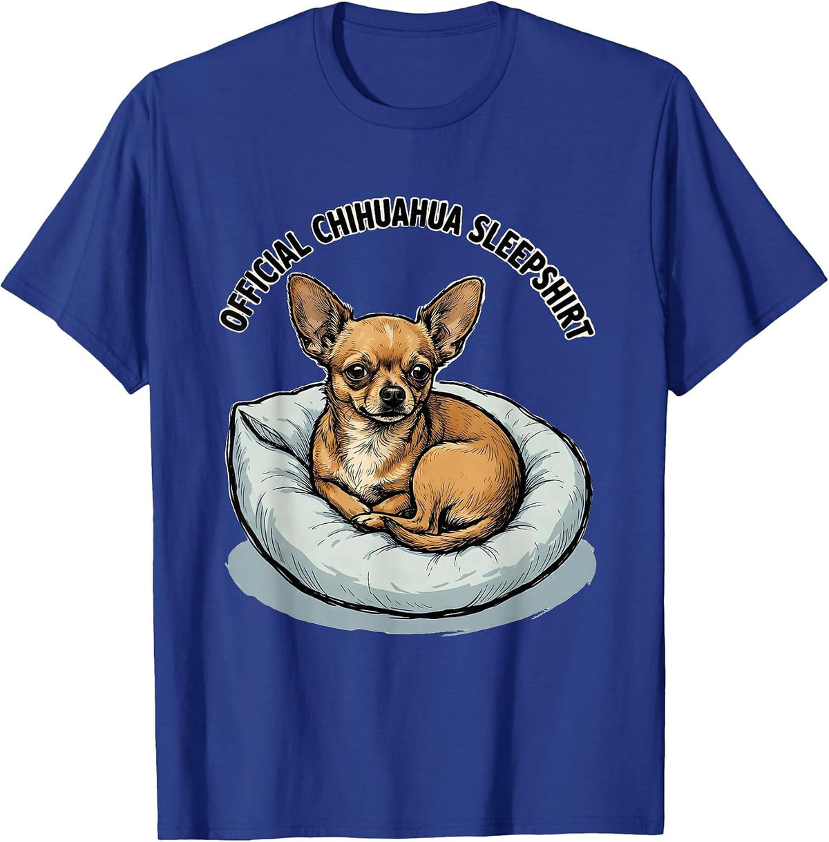 Official Chihuahua Sleepshirt Cute Dog Lover Pajamas T-Shirt - Royal Blue