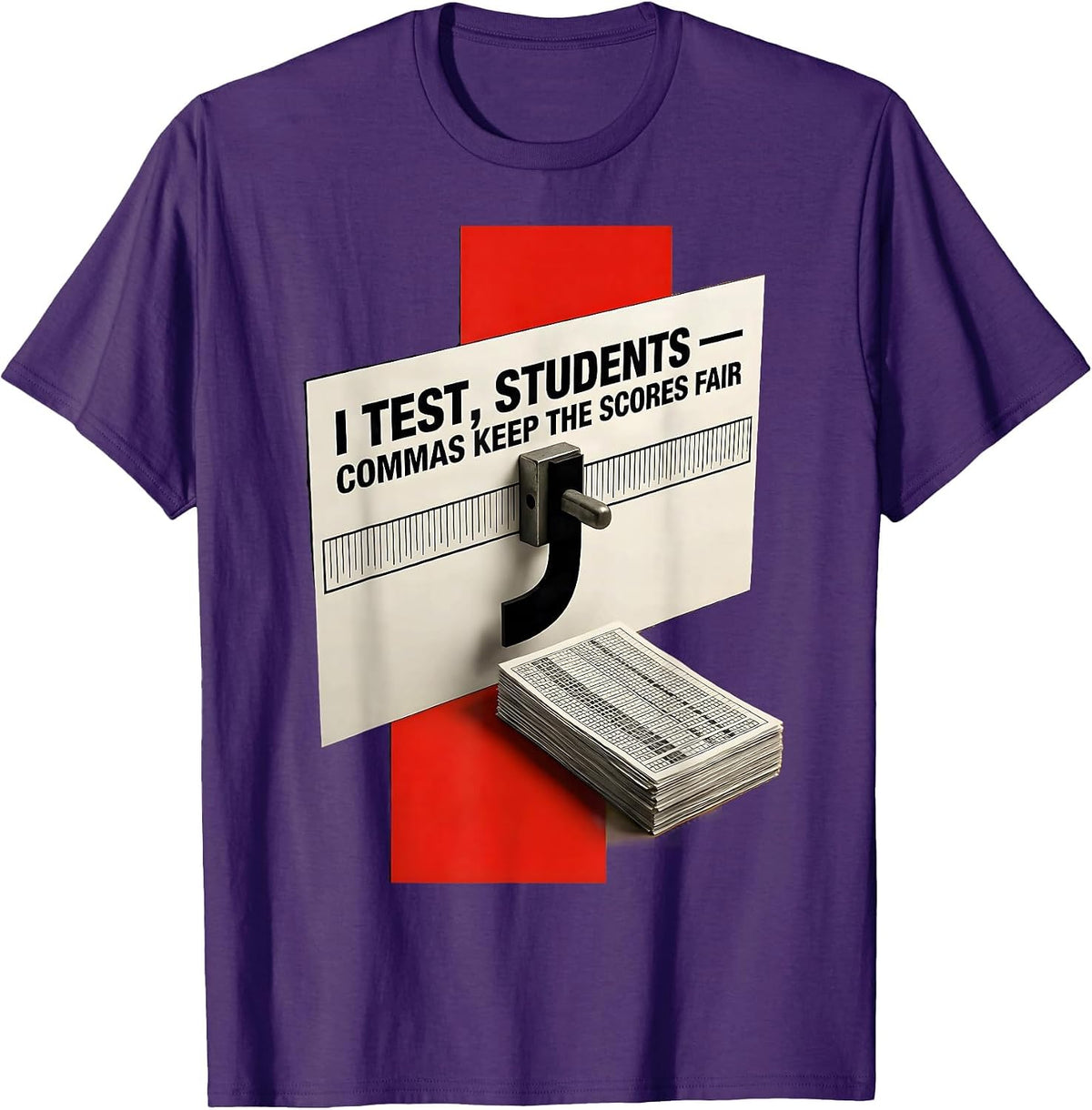 I Test, Students — Commas Keep The Scores Fair Funny Grammar T-Shirt - Purple