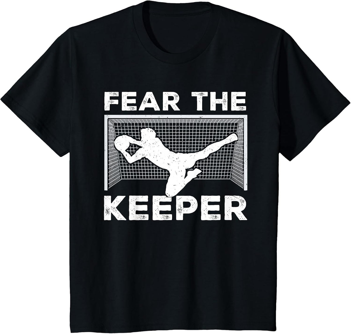 Fear The Keeper Funny Soccer Goalkeeper Goalie Men T-Shirt - Black