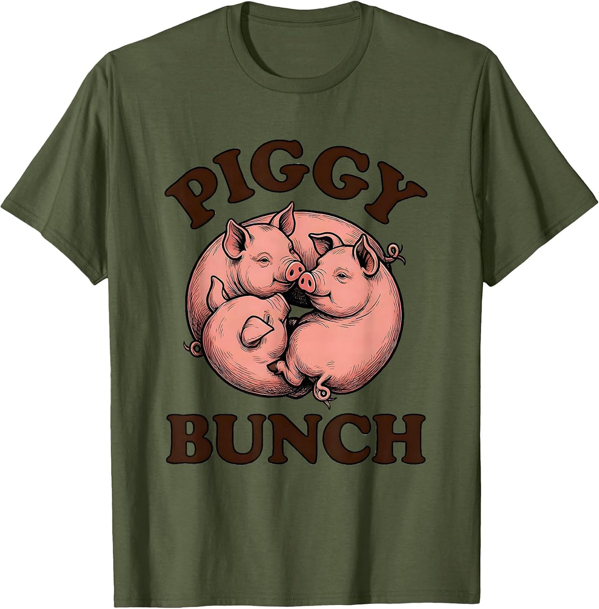 Piggy Bunch Funny Pig Farm Animal Lover Cute Humor T-Shirt - Olive Green