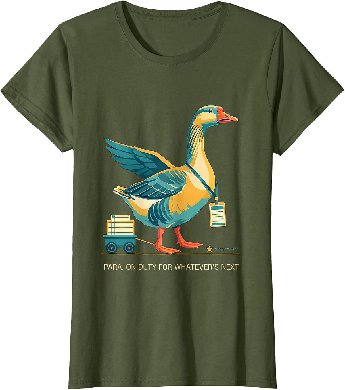 Women's Para On Duty For Whatever's Next Funny Paraprofessional SPED T-Shirt - Olive Green